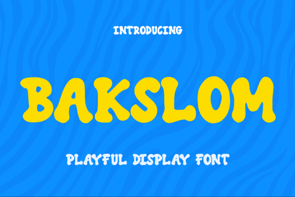 Bakslom: A Creative Font for Real Projects