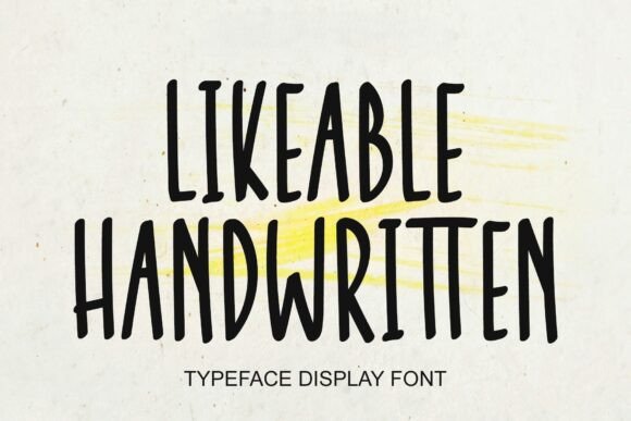 Likeable Handwritten: A Bold Font for Business