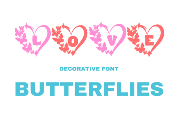 Love Butterflies: A Creative Font for Designers