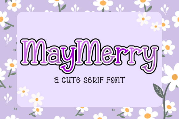 Maymerry: A Serif Font for Real-World Design