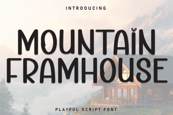 Mountain Framhouse Font for Creative Projects