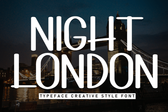 Night London Font for Editorial Design