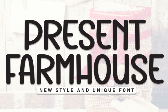 Present Farmhouse Font Review