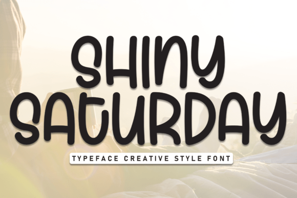 Shiny Saturday: A Font That Shines