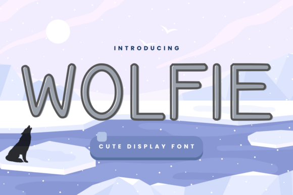 Wolfie: A Friendly Font for Campaigns